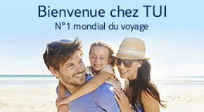 TUI ARRIVE EN FRANCE BIENVENUE CHEZ LE NÂ°1